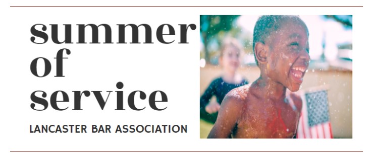 Lancaster Bar Association - Summer of Service